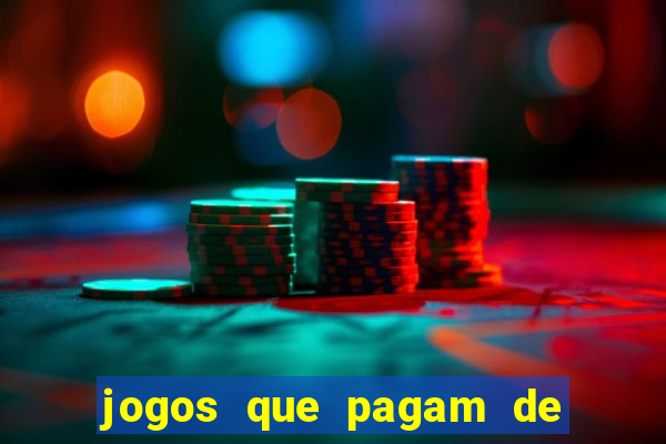 jogos que pagam de verdade sem depositar nada